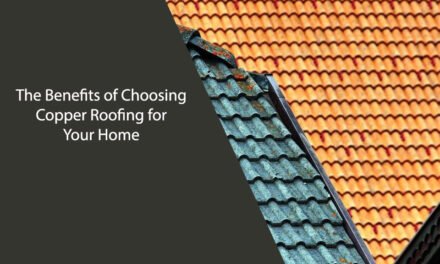 The Benefits of Choosing Copper Roofing for Your Home