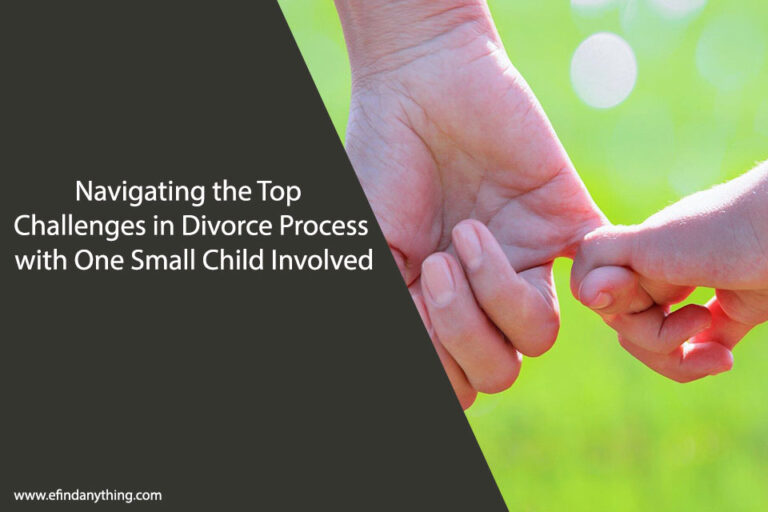 Divorce Process with One Small Child