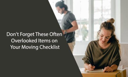 Don’t Forget These Often Overlooked Items on Your Moving Checklist