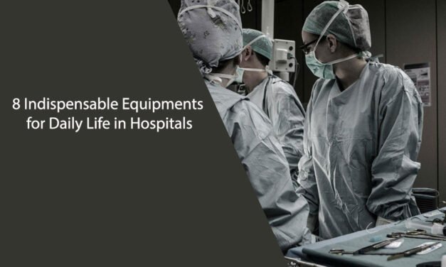 8 Indispensable Equipments for Daily Life in Hospitals