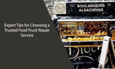 Expert Tips for Choosing a Trusted Food Truck Repair Service