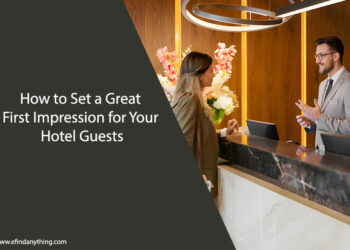 How to Set a Great First Impression for Your Hotel Guests
