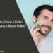 How Do I Grow a Fuller Beard Using a Beard Roller?