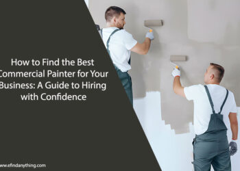 How to Find the Best Commercial Painter for Your Business: A Guide to Hiring with Confidence
