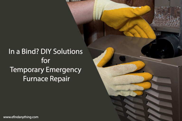 In a Bind? DIY Solutions for Temporary Emergency Furnace Repair