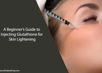 Injecting Glutathione for Skin Lightening