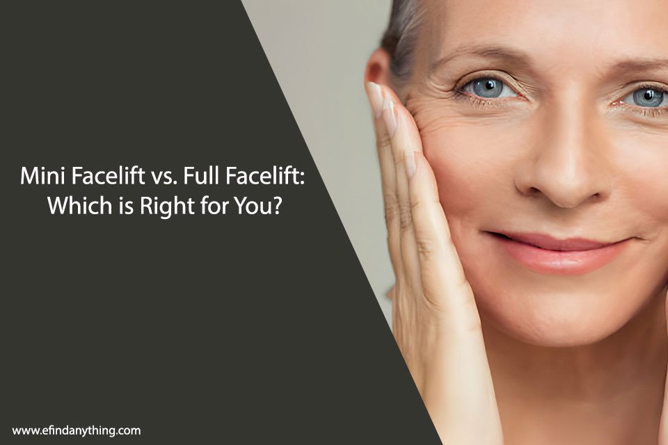 Mini Facelift vs. Full Facelift: Which is Right for You?