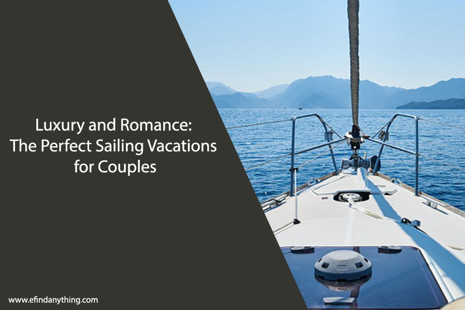 Sailing Vacations for Couples