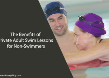 The Benefits of Private Adult Swim Lessons for Non-Swimmers