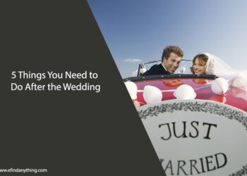 Things You Need to Do After the Wedding
