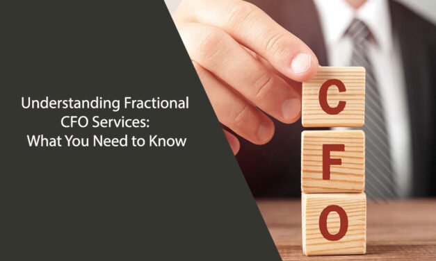 Understanding Fractional CFO Services: What You Need to Know