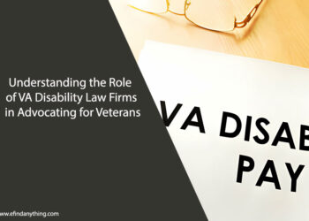 Understanding the Role of VA Disability Law Firms in Advocating for Veterans