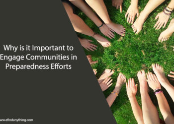 Why is it Important to Engage Communities in Preparedness Efforts