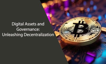 Digital Assets and Governance: Unleashing Decentralization
