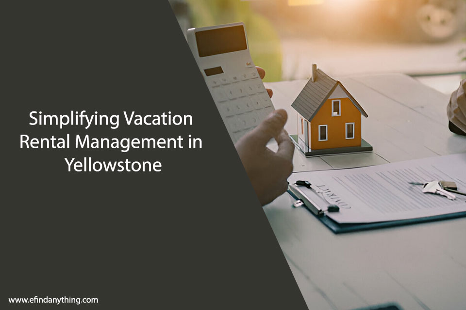 Rental Management in Yellowstone