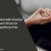 How to Deal with Anxiety