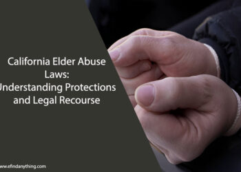 California Elder Abuse Laws: