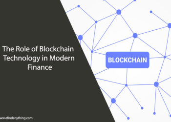 The Role of Blockchain Technology in Modern Finance
