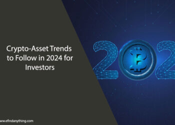 Crypto-Asset Trends to Follow in 2024 for Investors