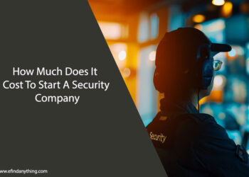 How Much Does It Cost To Start A Security Company