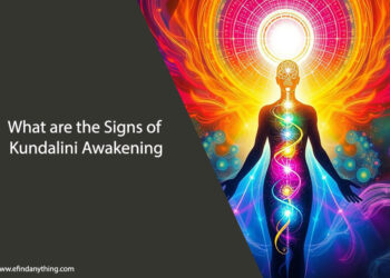 What are the Signs of Kundalini Awakening