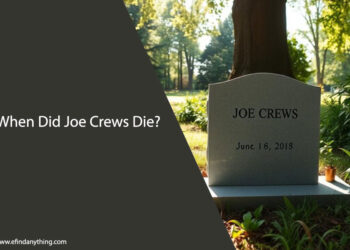 When Did Joe Crews Die