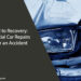 Essential Car Repairs After an Accident