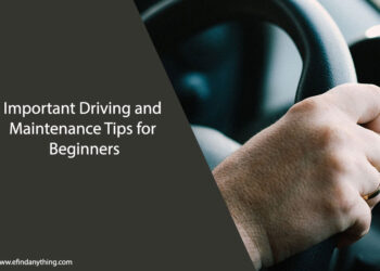 Driving and Maintenance Tips for Beginners