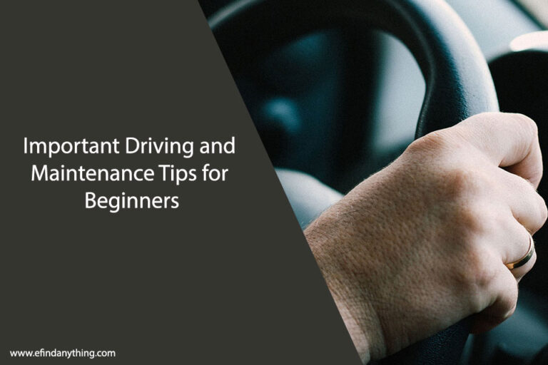 Driving and Maintenance Tips for Beginners