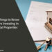Top Things to Know Before Investing in Rental Properties
