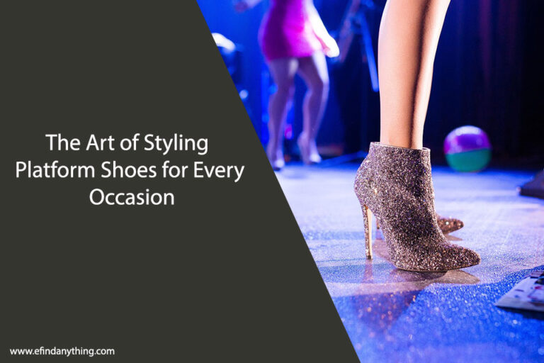 The Art of Styling Platform Shoes for Every Occasion