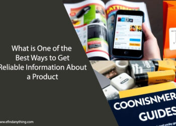 What is One of the Best Ways to Get Reliable Information About a Product