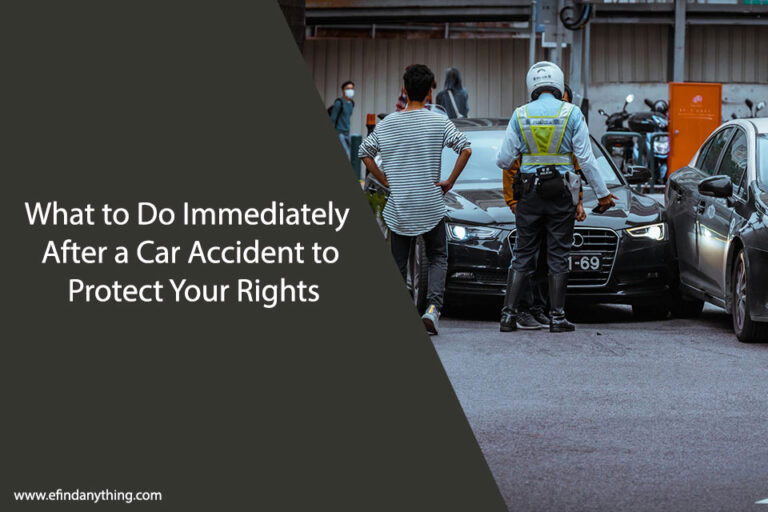 What to Do Immediately After a Car Accident to Protect Your Rights