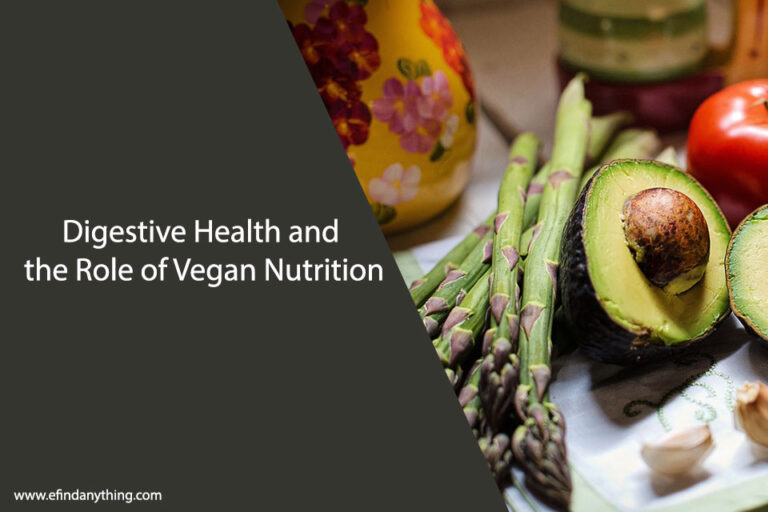 Digestive Health and the Role of Vegan Nutrition