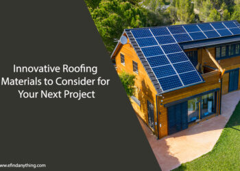 Innovative Roofing Materials to Consider for Your Next Project