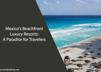 Mexico's Beachfront Luxury Resorts