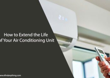 How to Extend the Life of Your Air Conditioning Unit
