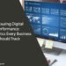 Measuring Digital Performance: Key Metrics Every Business Should Track