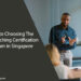 Guide to Choosing The Best Coaching Certification Program in Singapore