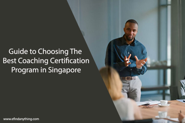 Guide to Choosing The Best Coaching Certification Program in Singapore