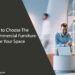 How to Choose The Best Commercial Furniture For Your Space