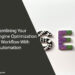Streamlining Your Search Engine Optimization (SEO) Workflow With Automation