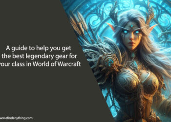 A guide to help you get the best legendary gear for your class in World of Warcraft