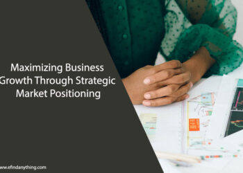 Business Growth Through Strategic Market Positioning