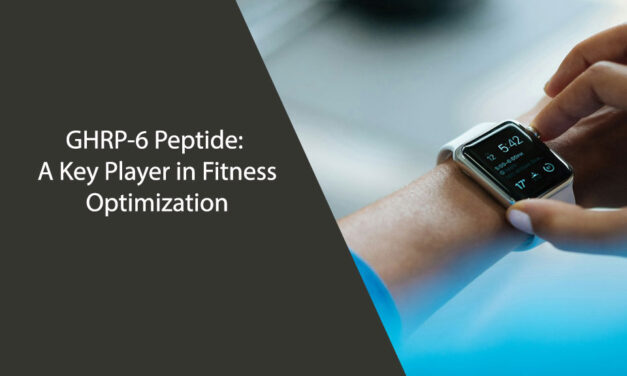 GHRP-6 Peptide: A Key Player in Fitness Optimization