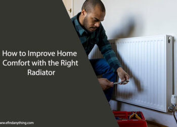 Home Comfort with the Right Radiator