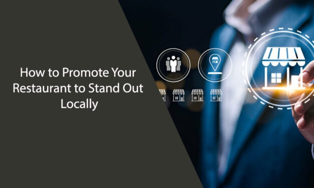 How to Promote Your Restaurant to Stand Out Locally