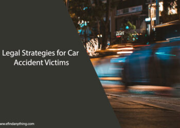 Legal Strategies for Car Accident Victims
