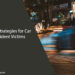 Legal Strategies for Car Accident Victims