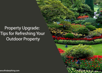 Tips for Refreshing Your Outdoor Property